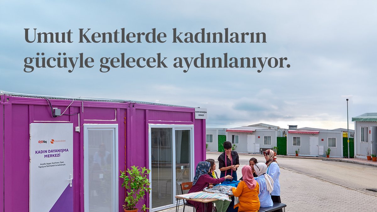 Koç Holding, Umut Kentlerinde Kadın Güçlendirilmesine Destek Veriyor