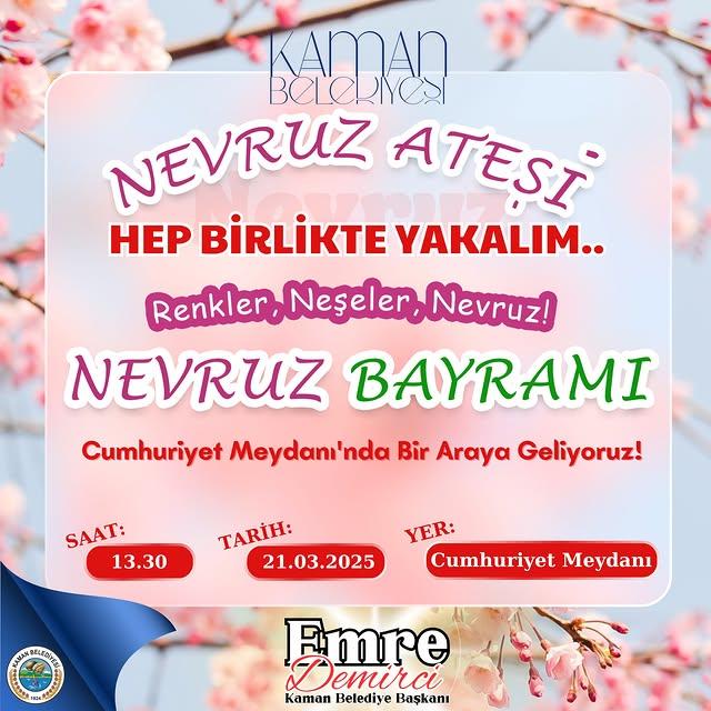 Kaman'da Nevruz Coşkusu: Belediye Meydanda Etkinlik Düzenliyor