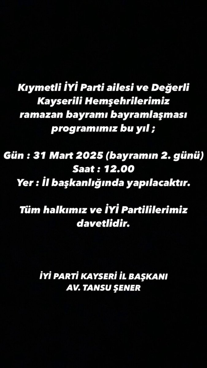 İyi Parti Kayseri İl Başkanlığı'ndan Ramazan Bayramı Baylaşması Daveti