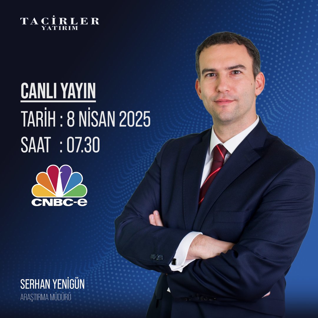 Tacirler Yatırım Araştırma Müdürü Yenigün, CNBC-e'de Canlı Yayında