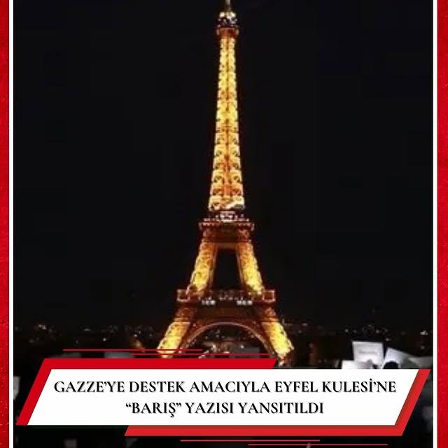 Eyfel Kulesi, Gazze'ye Destek Göstergesi Oldu