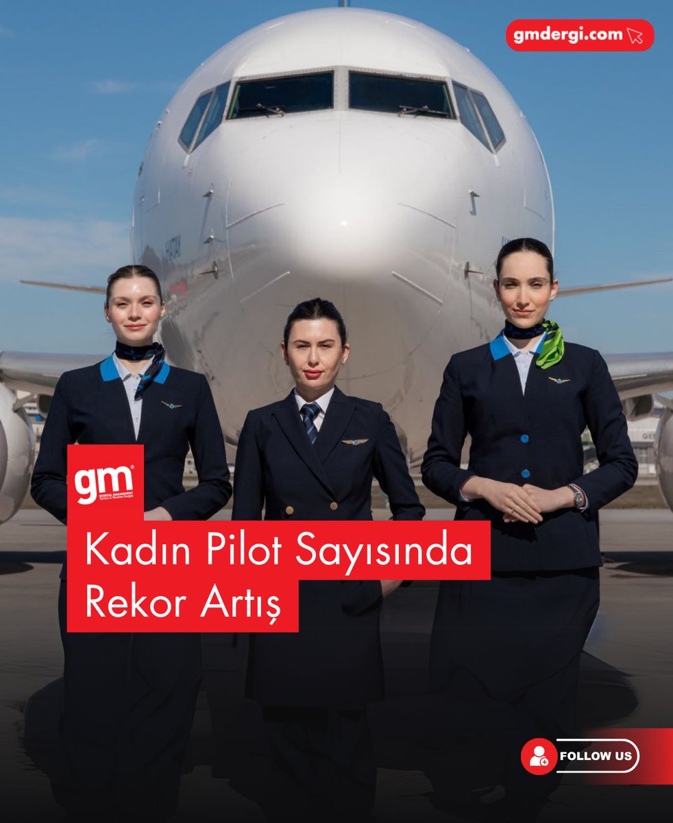 Türk Havacılıkta Kadın Pilotların Yükselişi Devam Ediyor
