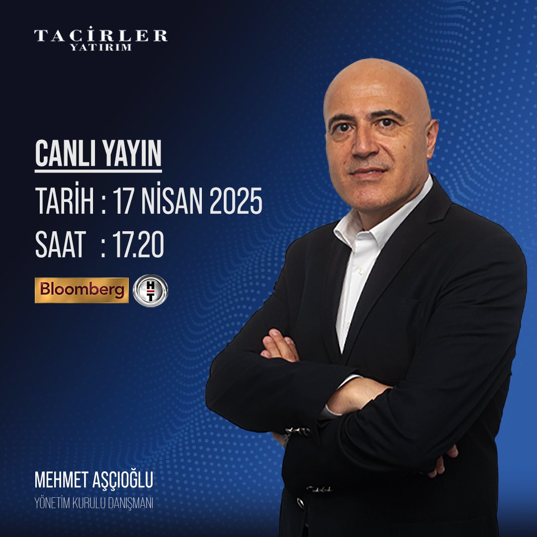 Tacirler Yatırım Yönetim Kurulu Danışmanı Canlı Yayında