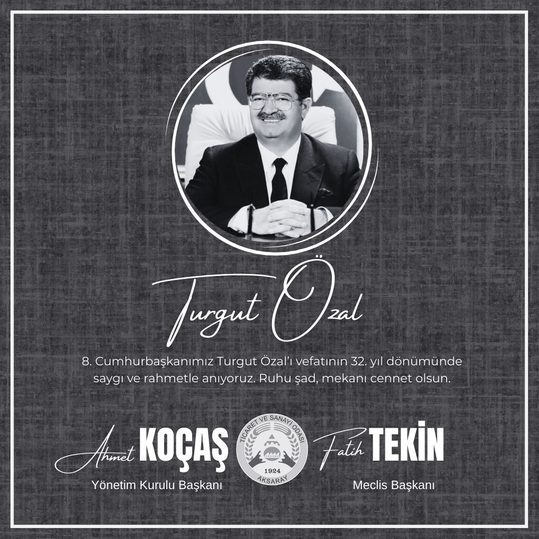 Turgut Özal’ın Vefatının 32. Yılı Anıldı