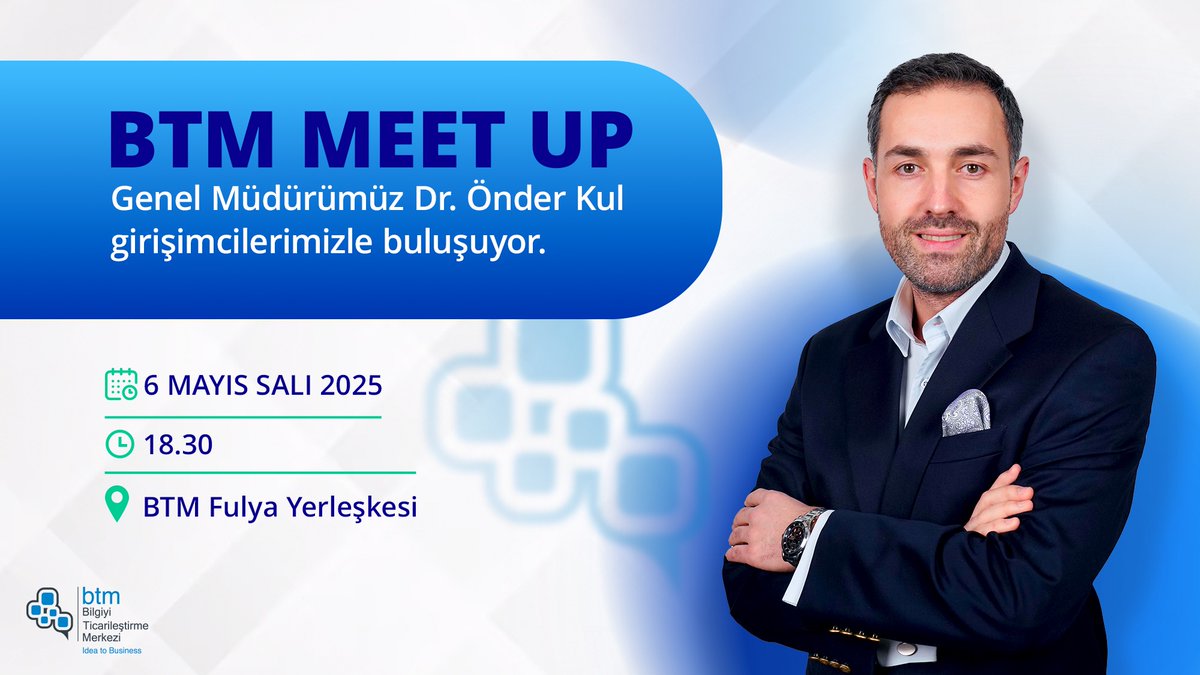 Bilgiyi Ticarileştirme Merkezi, Girişimcilerle BTM Meet Up'ta Buluşuyor