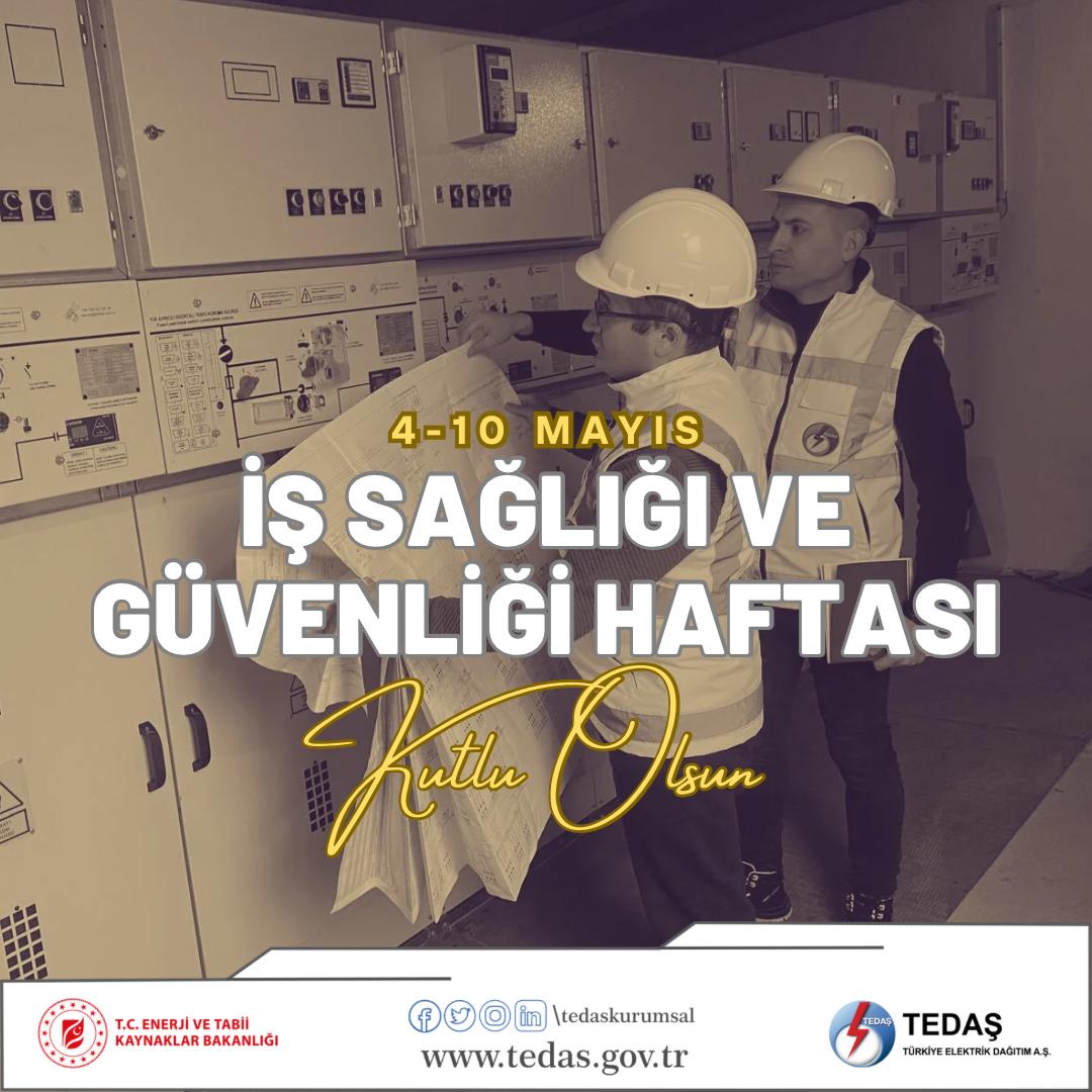TEDAŞ, İş Sağlığı ve Güvenliği Haftası'nı Kutladı