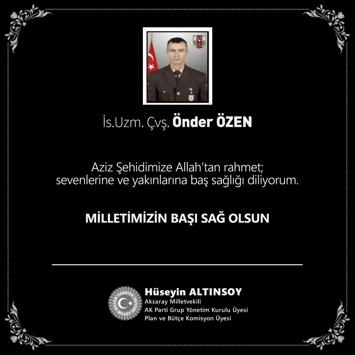 Aksaray Milletvekili Altınsoy, Şehit Uzman Çavuş Özen'e Ait Taziye Mesajı Yayınladı