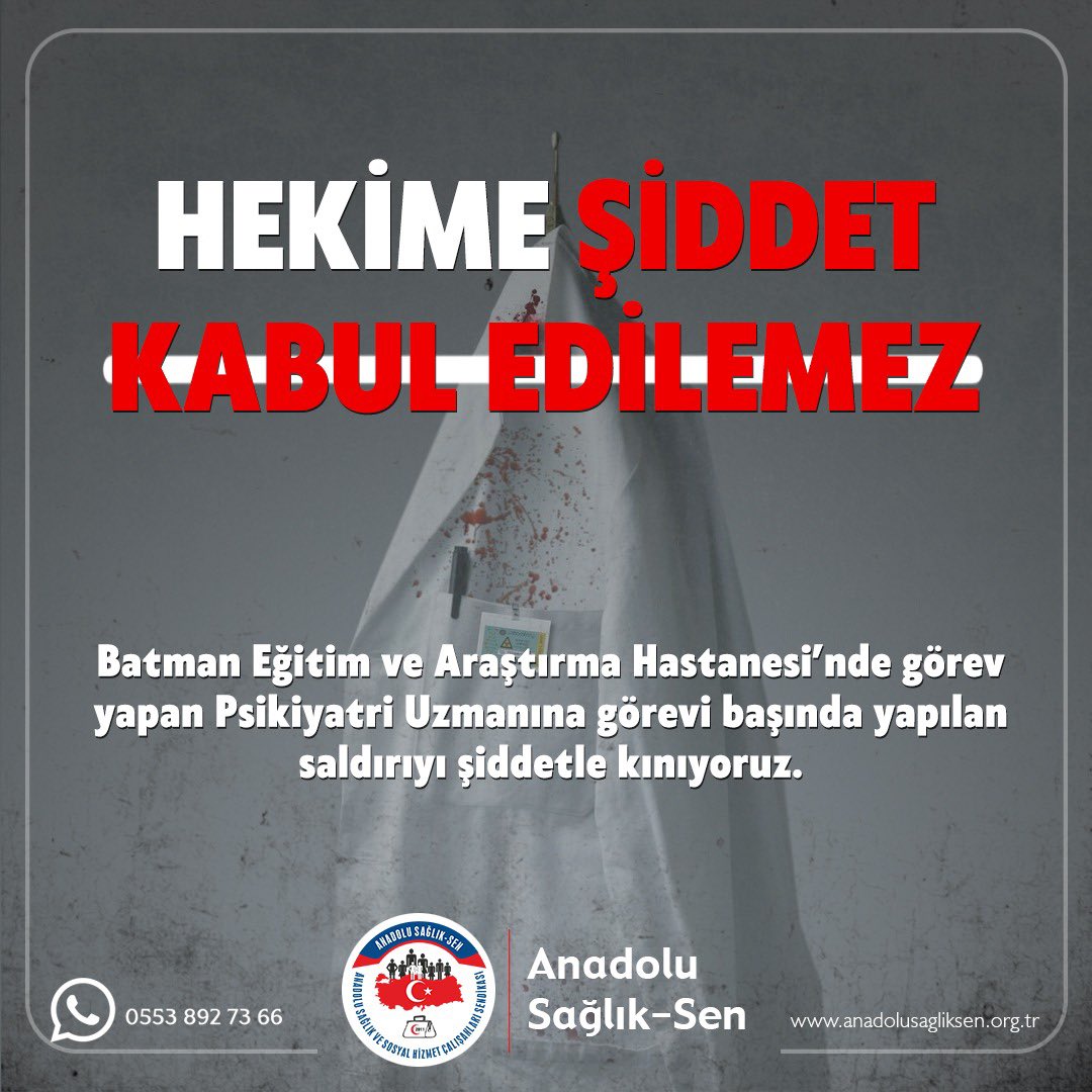 Batman'da Psikiyatri Uzmanına Saldırı: Sağlık Çalışanlarına Şiddet Kınandı