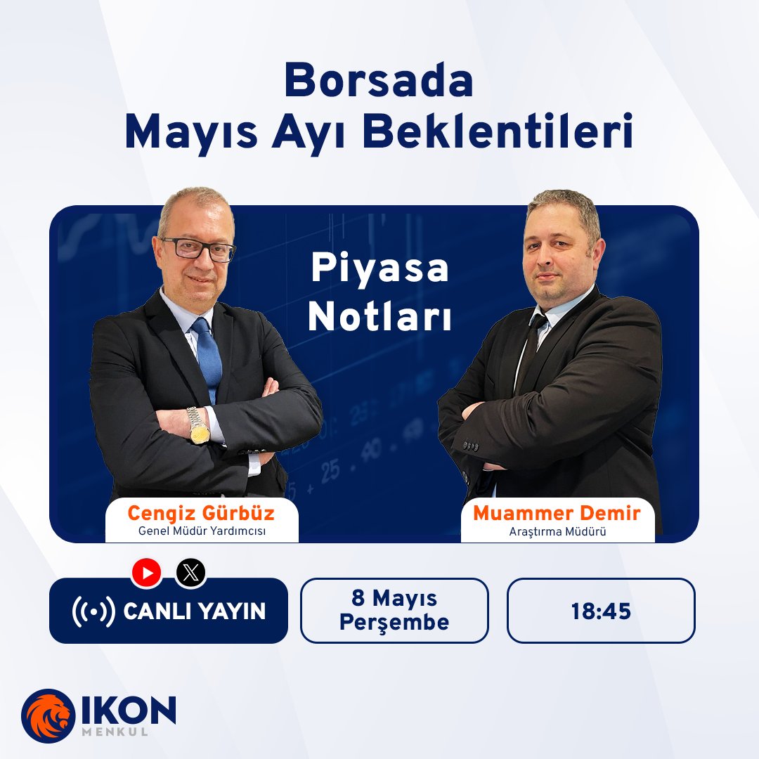 İKON Menkul'den Piyasa Analizi: Genel Müdür Yardımcısı Gürbüz'den Değerlendirmeler