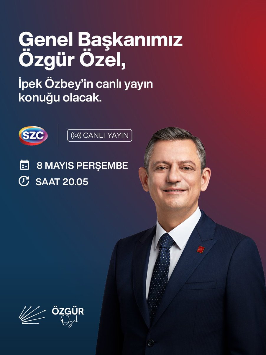 CHP Genel Başkanı Özgür Özel, Sözcü TV'de Canlı Yayın Yapacak