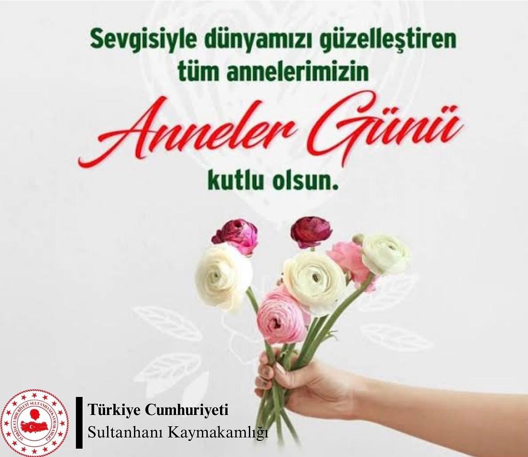 Sultanhanı Kaymakamlığı, Anneler Günü'nü Kutladı
