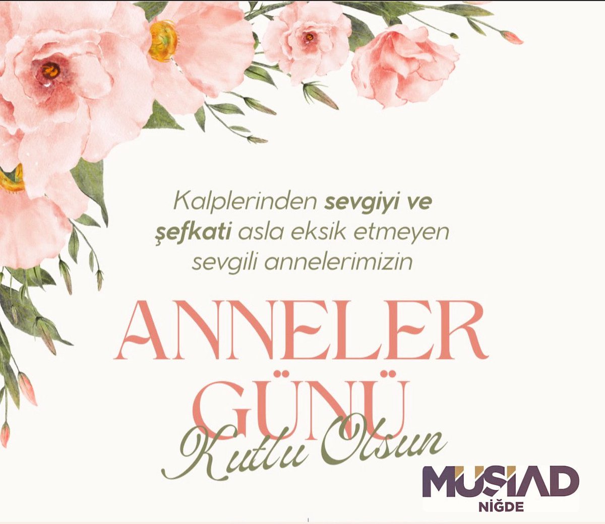 MÜSİAD, Anneler Günü'nü Kutladı