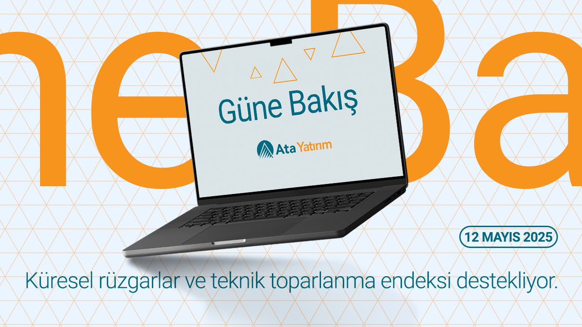 Ata Yatırım'dan Günlük Piyasa Analizi: Yatırımcılar İçin Önemli Veriler ve Beklentiler