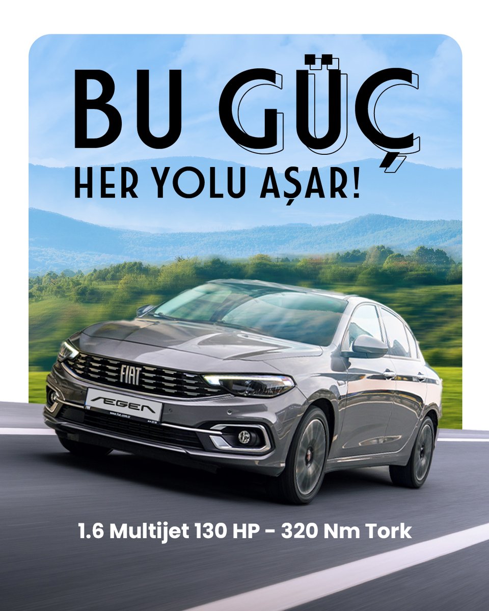 Fiat Egea, 1.6 Multijet Motor ile Güçlü Performans Sergiliyor