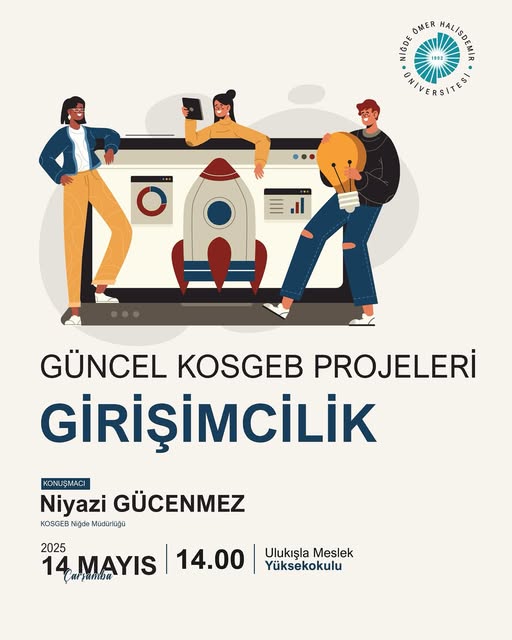 Niğde Ömer Halisdemir Üniversitesi'nde KOSGEB ve Girişimcilik Eğitimi