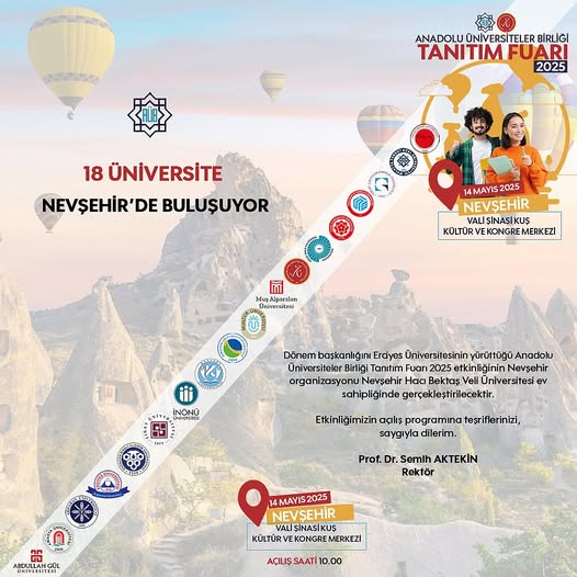 Nevşehir Hacı Bektaş Veli Üniversitesi, Anadolu Üniversiteler Birliği Tanıtım Fuarı'na Ev Sahipliği Yapacak