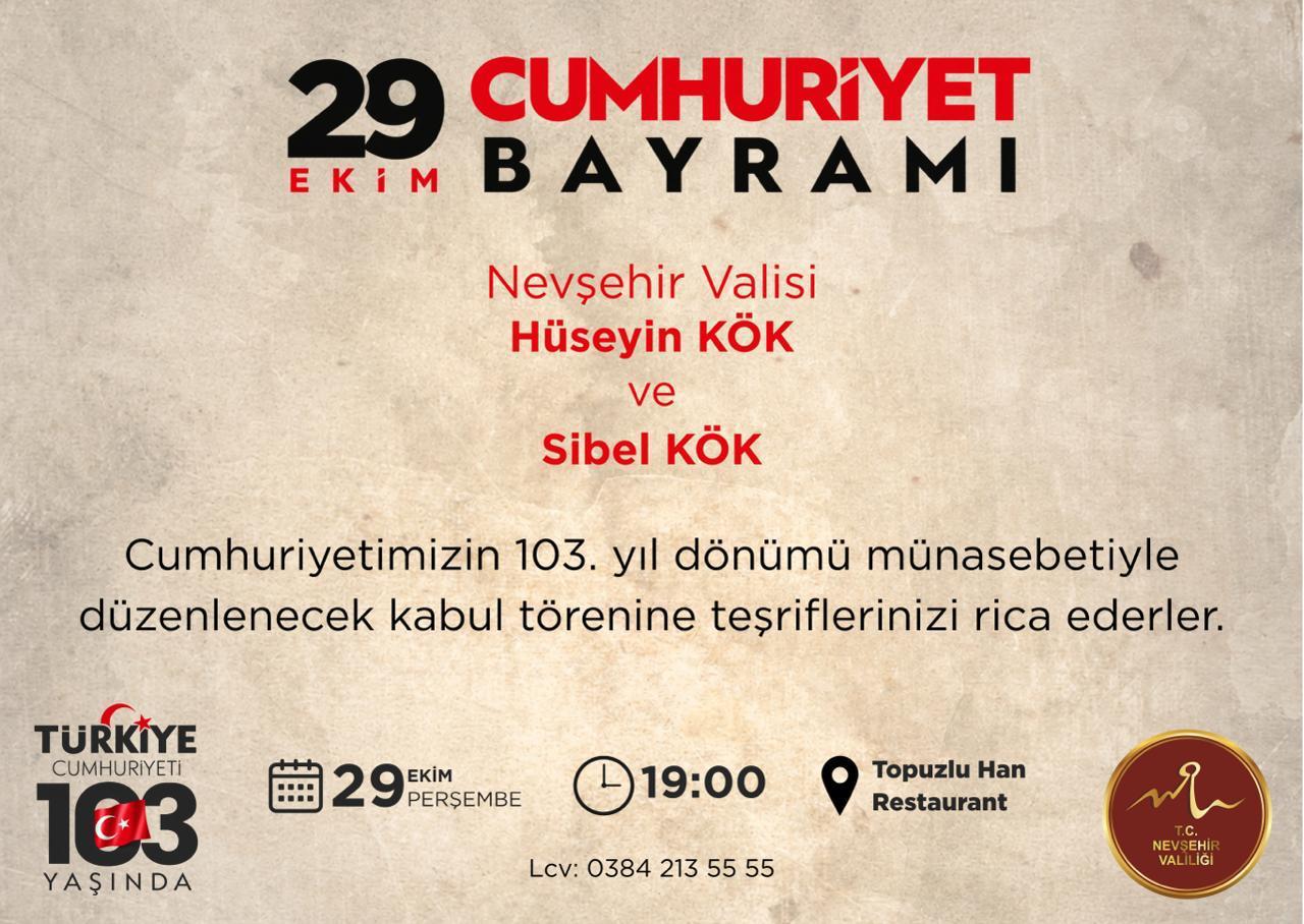 NEVŞEHİR VALİSİ HÜSEYİN KÖK’TEN 29 EKIM CUMHURİYET BAYRAMI KABUL TÖRENİNE DAVET