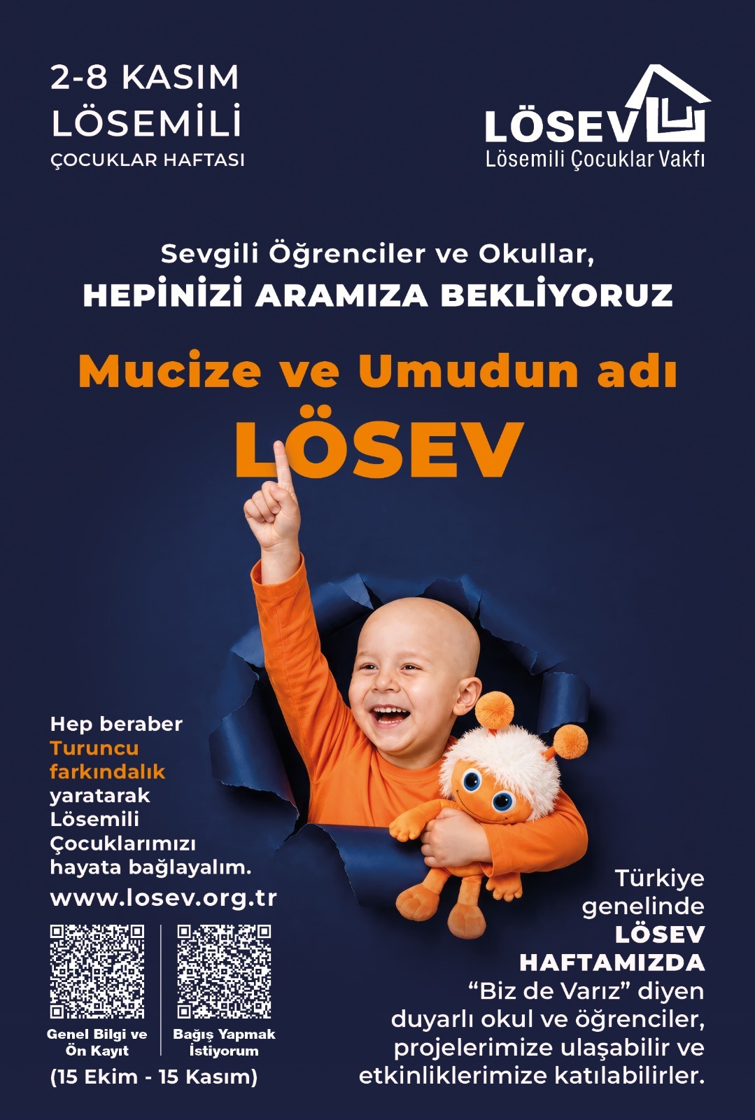 2-8 KASIM LÖSEMİLİ ÇOCUKLAR HAFTASI BAŞLIYOR LÖSEV'den Turuncu Farkındalık Hareketi
