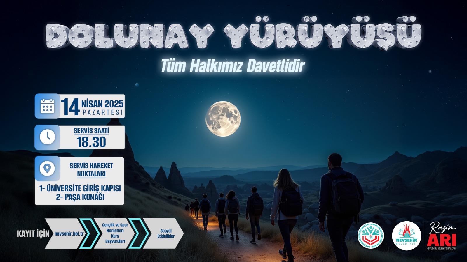 Nevşehir Belediyesi’nden Dolunay Yürüyüşü 